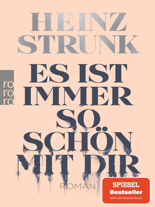 Title details for Es ist immer so schön mit dir by Heinz Strunk - Available